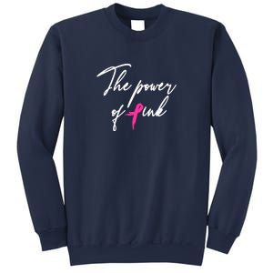 The Power Of Pink | Breast Cancer Sweatshirt