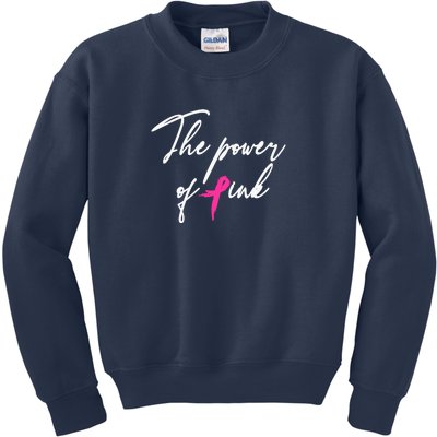 The Power Of Pink | Breast Cancer Kids Sweatshirt