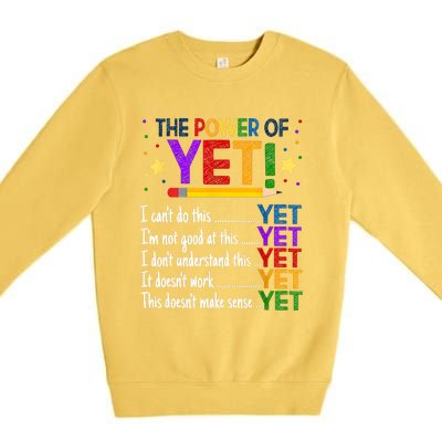 The Power Of Yet Growth Mindset Funny Teacher Premium Crewneck Sweatshirt