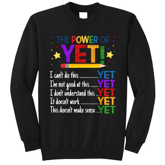 The Power Of Yet Growth Mindset Funny Teacher Sweatshirt