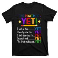 The Power Of Yet Growth Mindset Funny Teacher T-Shirt