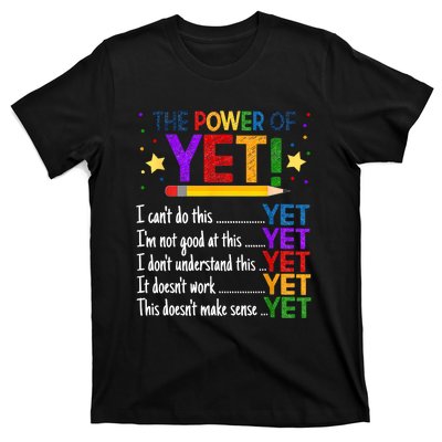 The Power Of Yet Growth Mindset Funny Teacher T-Shirt