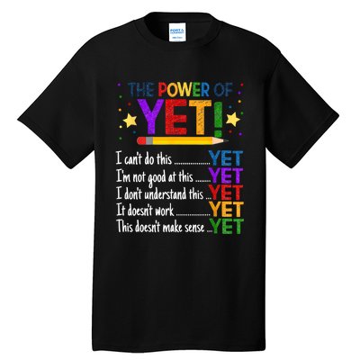 The Power Of Yet Growth Mindset Funny Teacher Tall T-Shirt