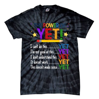 The Power Of Yet Growth Mindset Funny Teacher Tie-Dye T-Shirt