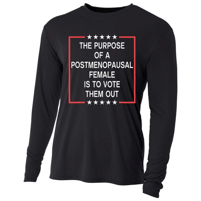 The Purpose Of A Postmenopausal Female Is To Vote Them Out Cooling Performance Long Sleeve Crew