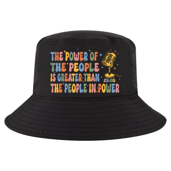 The People Of Power Is Greater Than The People In Power Cool Comfort Performance Bucket Hat