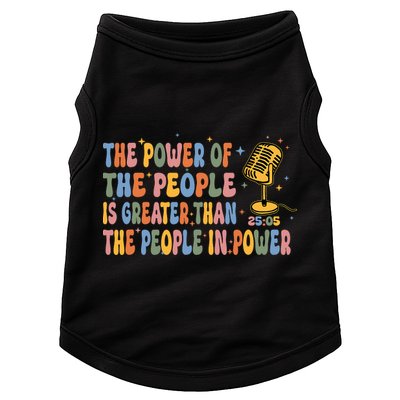 The People Of Power Is Greater Than The People In Power Doggie Tank