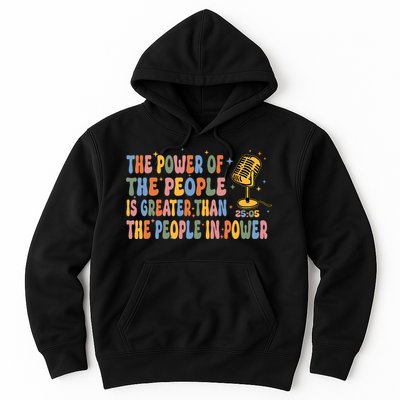 The People Of Power Is Greater Than The People In Power Hoodie