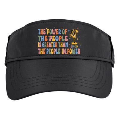 The People Of Power Is Greater Than The People In Power Adult Drive Performance Visor