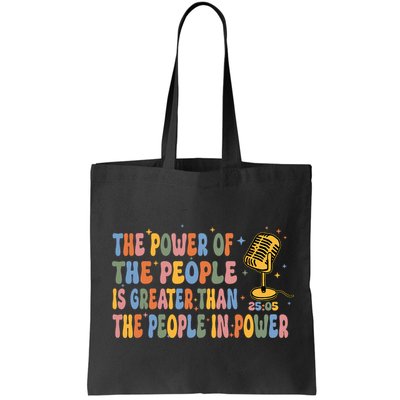 The People Of Power Is Greater Than The People In Power Bag