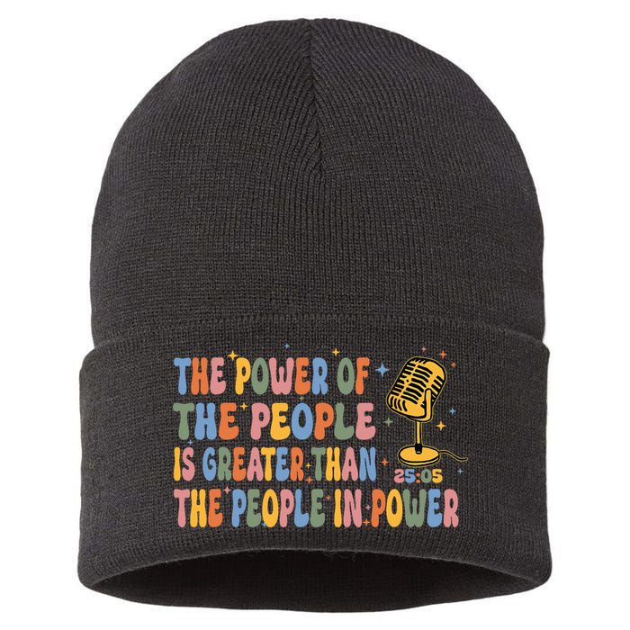 The People Of Power Is Greater Than The People In Power Sustainable Knit Beanie