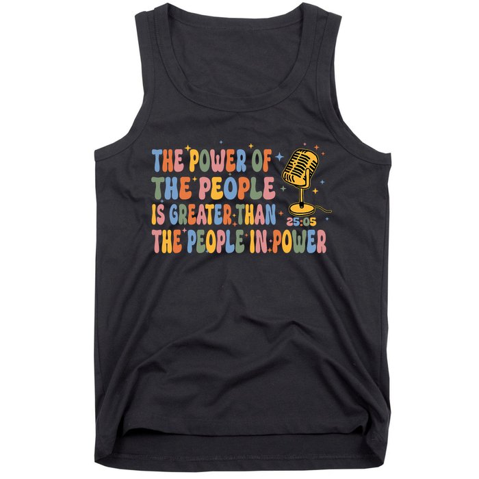 The People Of Power Is Greater Than The People In Power Tank Top