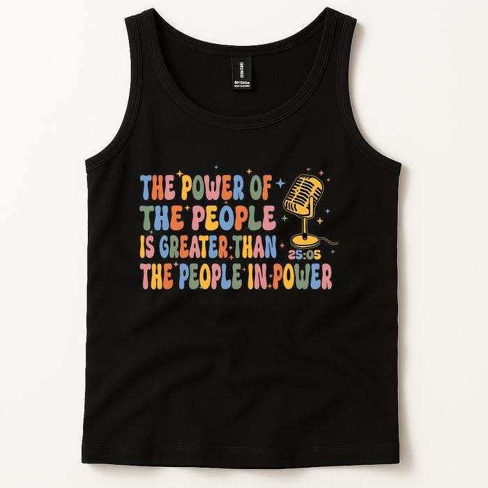 The People Of Power Is Greater Than The People In Power Tank Top