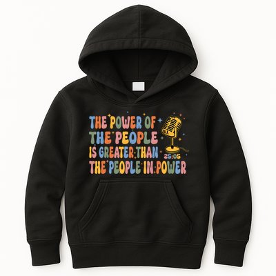 The People Of Power Is Greater Than The People In Power Kids Hoodie