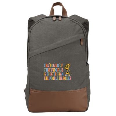 The People Of Power Is Greater Than The People In Power Cotton Canvas Backpack