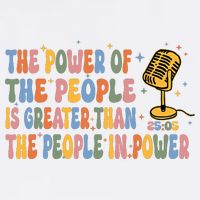 The People Of Power Is Greater Than The People In Power Garment-Dyed Sweatshirt