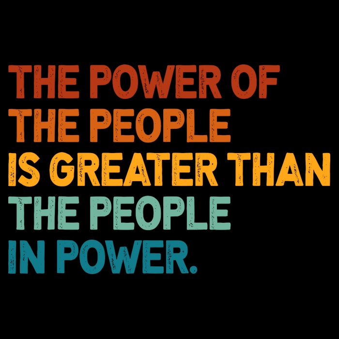 The People Of Power Is Greater Than The People In Power Sweatshirt