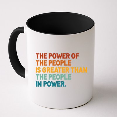 The People Of Power Is Greater Than The People In Power Mug
