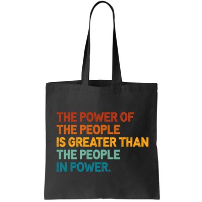 The People Of Power Is Greater Than The People In Power Bag