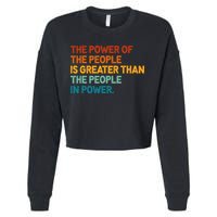 The People Of Power Is Greater Than The People In Power Cropped Pullover Crew