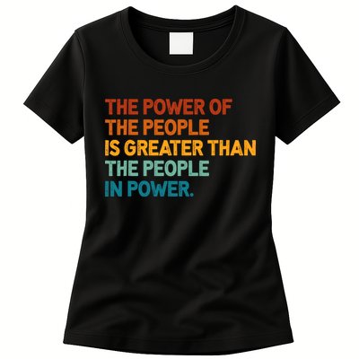 The People Of Power Is Greater Than The People In Power Womens T-Shirt