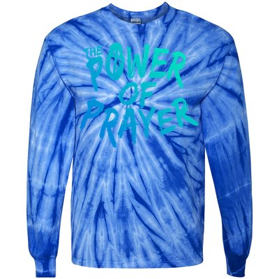 The Power Of Prayer Cool Gift National Day Of Prayer Event Gift Cute Gift Tie-Dye Long Sleeve Shirt