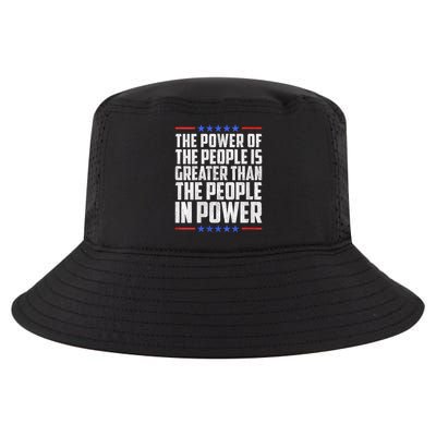  The Power Of The People Is Greater Than The People In Power V-Neck Cool Comfort Performance Bucket Hat