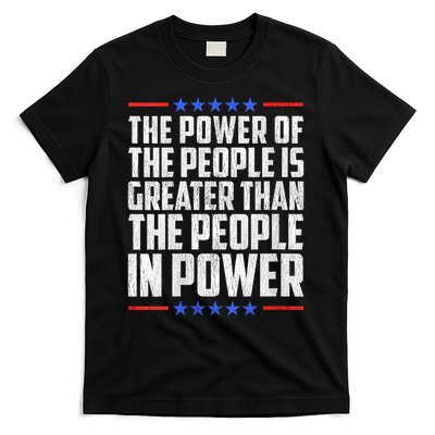  The Power Of The People Is Greater Than The People In Power V-Neck T-Shirt