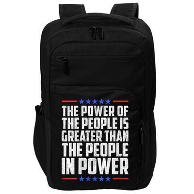  The Power Of The People Is Greater Than The People In Power V-Neck Impact Tech Backpack