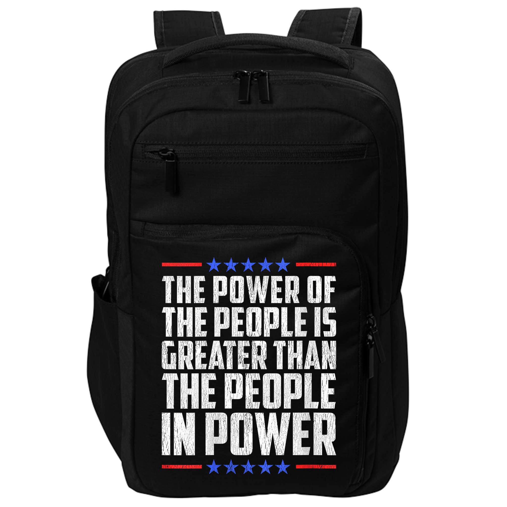  The Power Of The People Is Greater Than The People In Power V-Neck Impact Tech Backpack