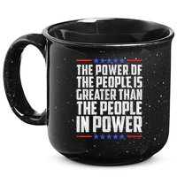 The Power Of The People Is Greater Than The People In Power V-Neck 15oz Campfire Ceramic Mug