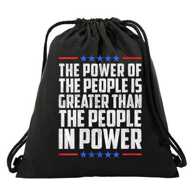  The Power Of The People Is Greater Than The People In Power V-Neck Drawstring Bag
