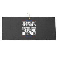  The Power Of The People Is Greater Than The People In Power V-Neck Large Microfiber Waffle Golf Towel