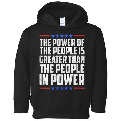  The Power Of The People Is Greater Than The People In Power V-Neck Toddler Hoodie