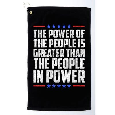  The Power Of The People Is Greater Than The People In Power V-Neck Golf Towel