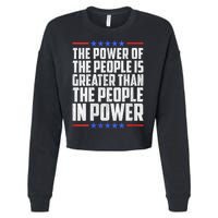  The Power Of The People Is Greater Than The People In Power V-Neck Cropped Pullover Crew