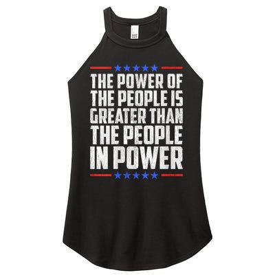  The Power Of The People Is Greater Than The People In Power V-Neck Women's Perfect Tri Rocker Tank