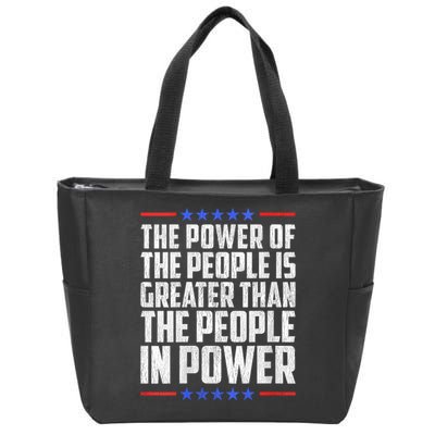  The Power Of The People Is Greater Than The People In Power V-Neck Zip Tote Bag