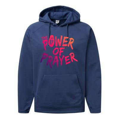 The Power Of Prayer Gift National Day Of Prayer Event Gift Meaningful Gift Performance Fleece Hoodie