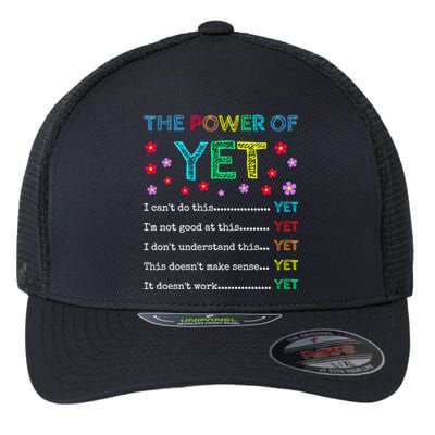 The Power Of Yet Back To School Inspirational Teacher Quote Great Gift Flexfit Unipanel Trucker Cap