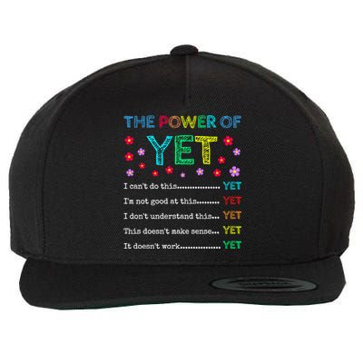 The Power Of Yet Back To School Inspirational Teacher Quote Great Gift Wool Snapback Cap