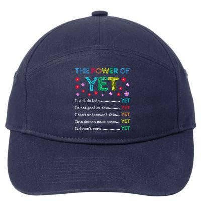 The Power Of Yet Back To School Inspirational Teacher Quote Great Gift 7-Panel Snapback Hat