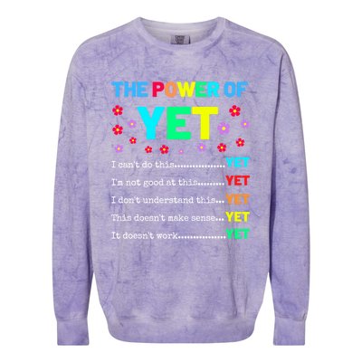 The Power Of Yet Positive Vibes Inspirational Teacher Quote Great Gift Colorblast Crewneck Sweatshirt