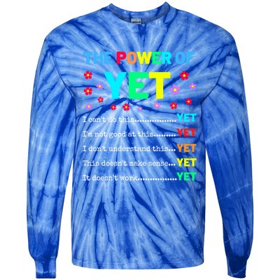 The Power Of Yet Positive Vibes Inspirational Teacher Quote Great Gift Tie-Dye Long Sleeve Shirt