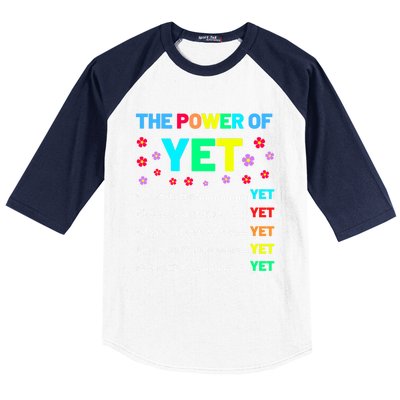 The Power Of Yet Positive Vibes Inspirational Teacher Quote Great Gift Baseball Sleeve Shirt