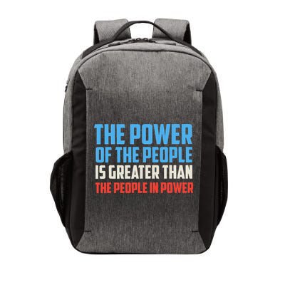 The Power Of The People Is Greater Than The People In Power Vector Backpack