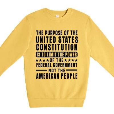 The Purpose Of The United States Constitution Is To Limit Gift Premium Crewneck Sweatshirt