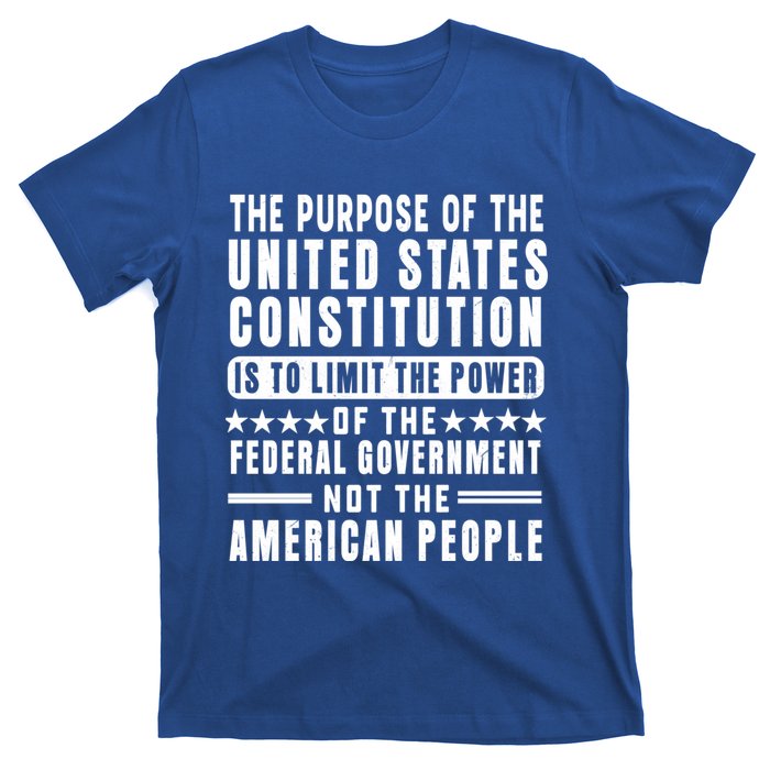 The Purpose Of The United States Constitution Is To Limit Gift T-Shirt