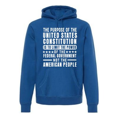 The Purpose Of The United States Constitution Is To Limit Gift Premium Hoodie