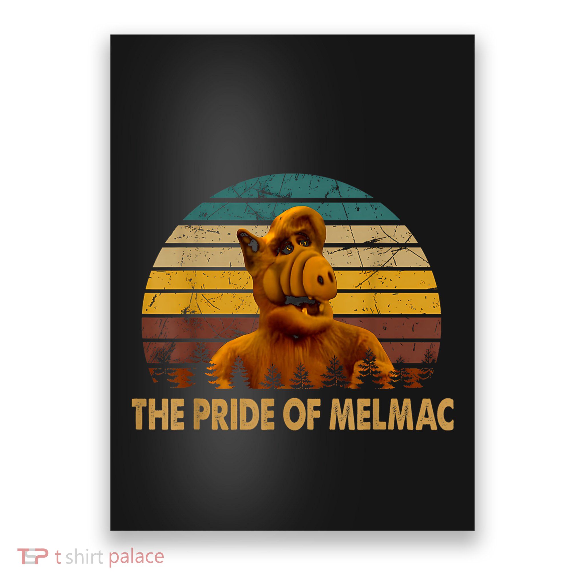 The Pride Of Melmac Alf Alien Vintage Poster